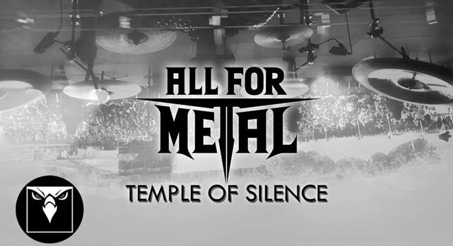 All For Metal invite fans to enter the “Temple Of Silence”