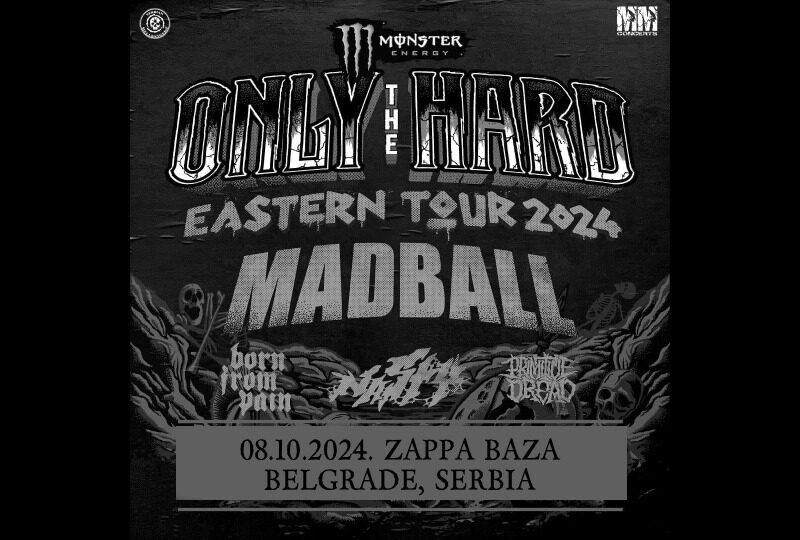 Report: Madball, Born From Pain, Nasty, Primitive Dread (08.10.2024 Belgrade, Serbia)