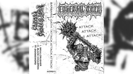 Review: Barbaric Oath – Attack Attack Attack