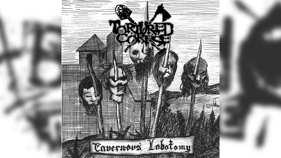 Review: Tortured Corpse – Cavernous Lobotomy