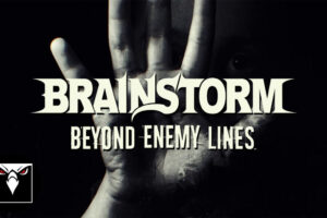 Brainstorm launch lyric video for rapid second single “Beyond Enemy Lines”