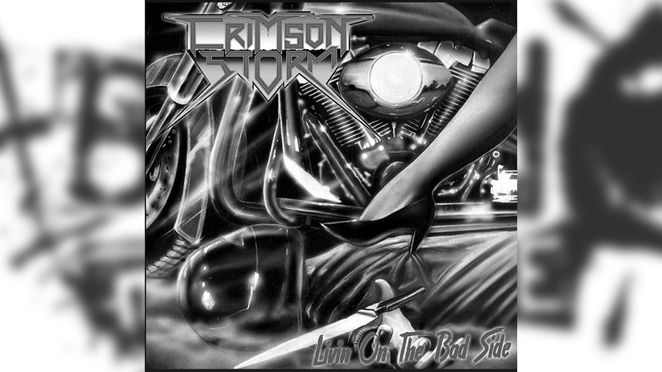 Review: Crimson Storm –  Livin’ On the Bad Side