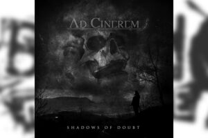 Review: Ad Cinerem – Shadows of Doubt