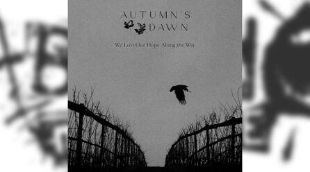 Review: Autumn’s Dawn – We Lost Our Hope Along The Way