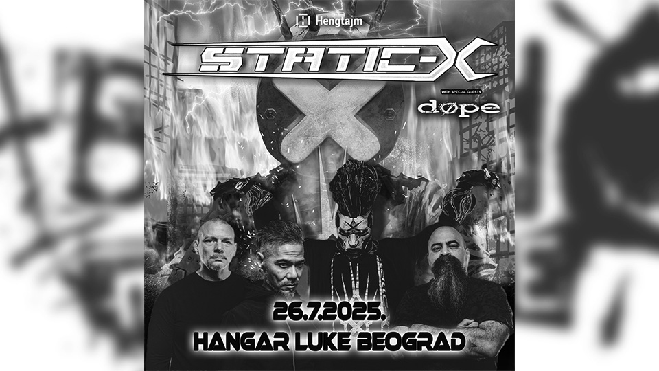 Static-X and Dope arrive in Serbia in July